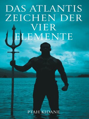 cover image of Das Atlantis Zeichen der vier Elemente